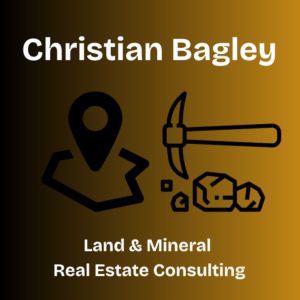 Christian Bagley Land & Mineral Real Estate Consulting