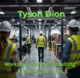 Tyson Dion Workplace Safety Consulting