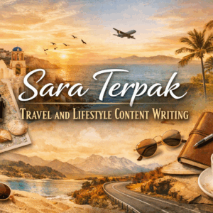 Sara Terpak Travel and Lifestyle Content Writing