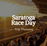 Scott Smith Saratoga Race Day Trip Planning